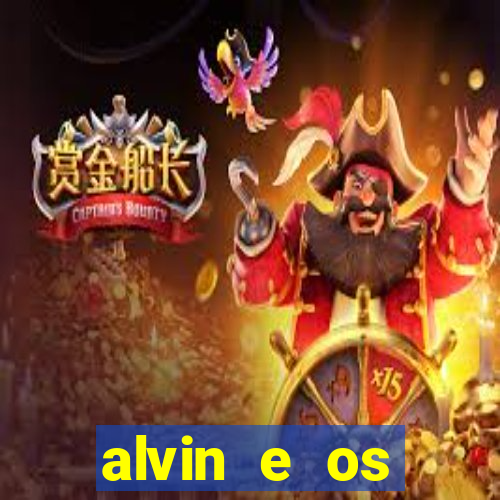 alvin e os esquilos 3 filme completo dublado